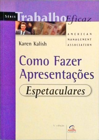 Como Fazer Apresentações Espetaculares