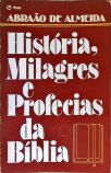 História, Milagres E Profecias Da Bíblia