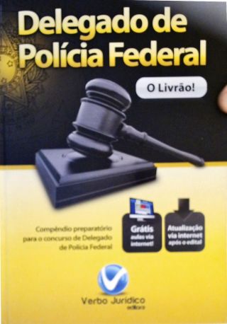 Delegado De Polícia Federal - O Livrão