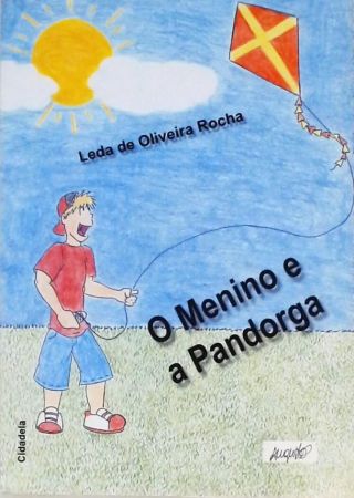 O Menino E A Pandorga