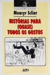 Histórias Para Quase Todos Os Gostos