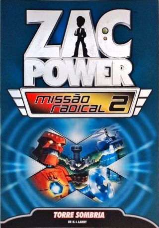 Zac Power Missão Radical - Vol. 2