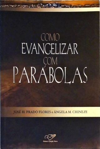 Como Evangelizar Com Parábolas