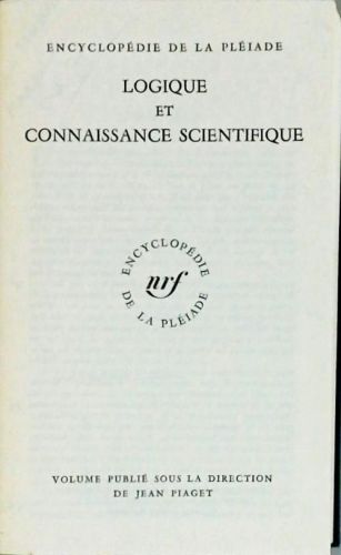 Logique Et Connaissance Scientifique