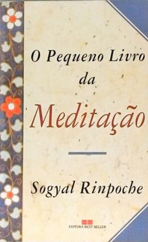 O Pequeno Livro Da Meditação