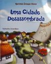 Uma Cidade Desassombrada