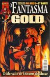 O Fantasma Gold - N° 1 - Mercado De Escravos De Mucar