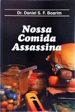 Nossa Comida Assassina