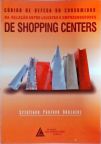 Código De Defesa Do Consumidor Na Relação Entre Lojistas E Empreendedores De Shopping Centers
