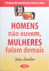 Homens Não Ouvem, Mulheres Falam Demais