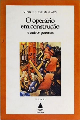 O Operário Em Construção E Outros Poemas