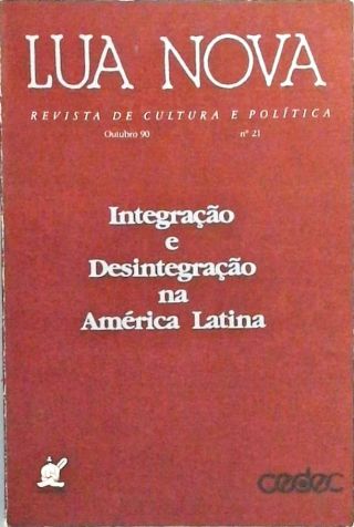 Integração E Desintegração Na América Latina