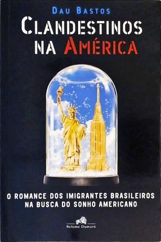 Clandestinos Na América