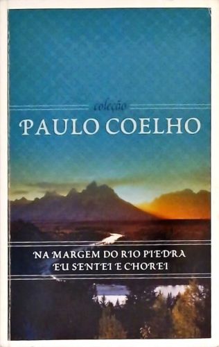 Na Margem Do Rio Piedra Eu Sentei E Chorei