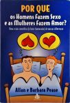 Por que os homens fazem sexo e as mulheres fazem amor?