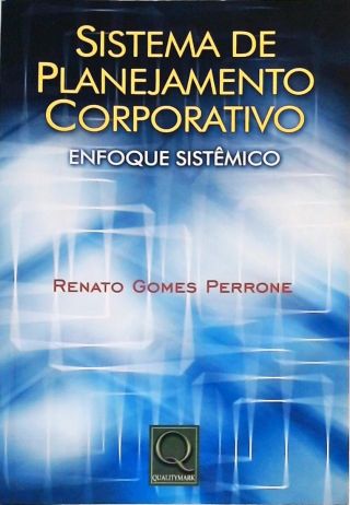 Sistema de Planejamento Corporativo - Enfoque Sistêmico