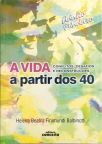 A Vida A Partir Dos 40