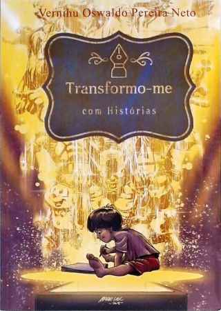 Transformo-me Com Histórias