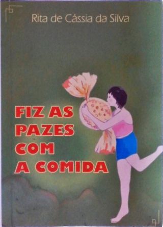 Fiz As Pazes Com A Comida