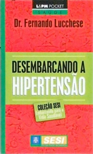 Desembarcando A Hipertensão