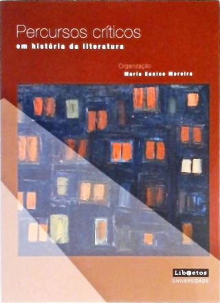 Percursos Críticos Em História Da Literatura