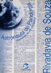 Astronauta De Pandorga - Memórias De Um Jornalista