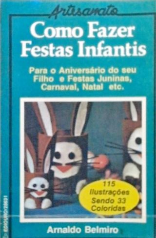 Como Fazer Festas Infantis