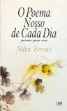 O Poema Nosso De Cada Dia