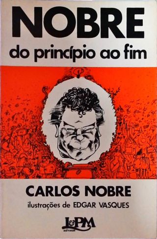 Nobre Do Princípio Ao Fim