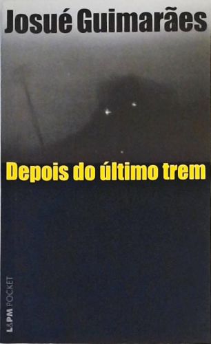 Depois Do Último Trem