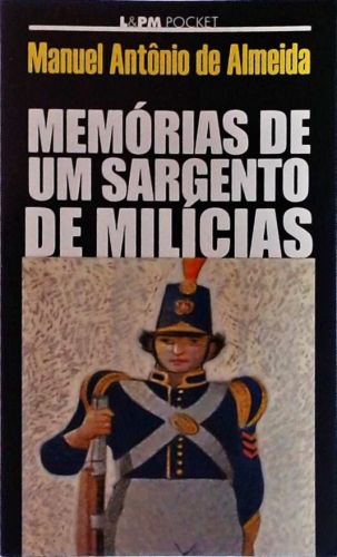 Memórias De Um Sargento De Milícias