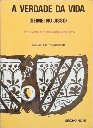 A Verdade da Vida (Seimei no Jisso) - Volume 3º