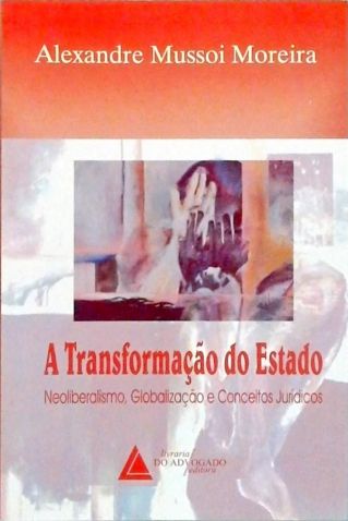 A Transformação Do Estado