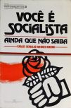 Você É Socialista - Ainda Que Não Saiba