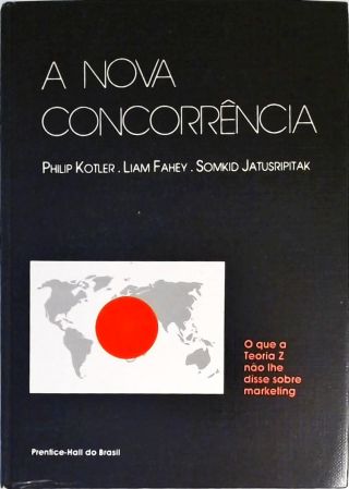 A Nova Concorrência