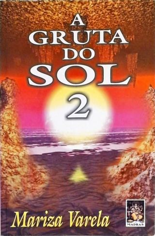 A Gruta Do Sol - Vol. 2