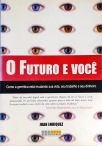 O Futuro E Você