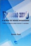 Emissão Zero: A Busca De Novos Paradigmas