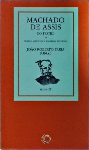 Machado de Assis - do Teatro