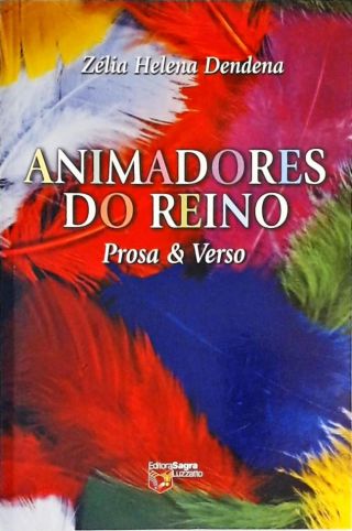 Animadores do Reino - Prosa e Verso