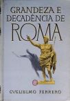 Grandeza e Decadência de Roma - Vol. 3