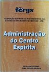 Administração Do Centro Espírita