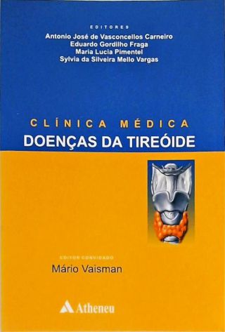 Clínica Médica - Doenças da Tireóide