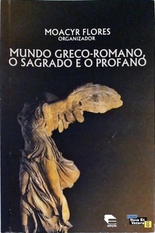 Mundo Greco-Romano, O Sagrado E O Profano