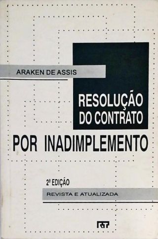 Resolução do Contrato por Inadimplemento