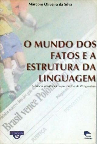 O Mundo Dos Fatos E A Estrutura Da Linguagem