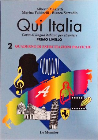 Qui Italia - Corso Di Lingua Italiana Per Stranieri Vol 2