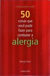 50 Coisas Que Você Pode Fazer Para Combater A Alergia