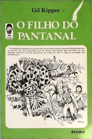 O Filho Do Pantanal