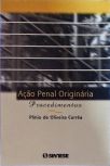 Acao Penal Originaria Procedimentos